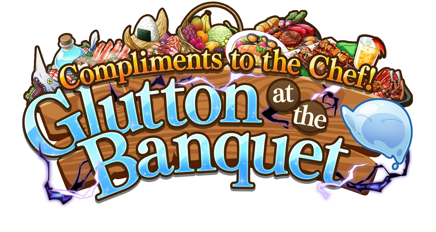 Compliments to the Chef! Glutton at the Banquet