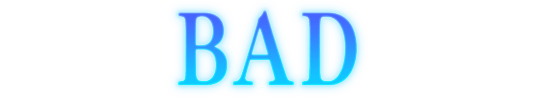 BAD